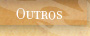 outros